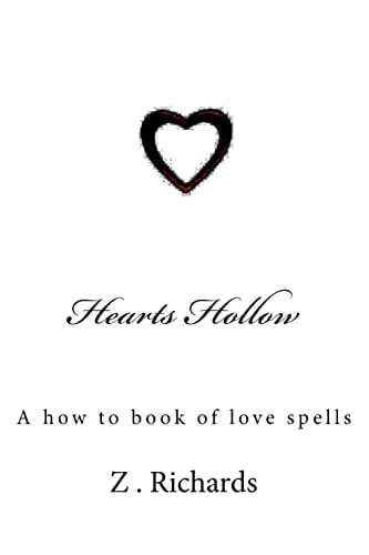 Hearts Hollow A How to Book of Love Spells