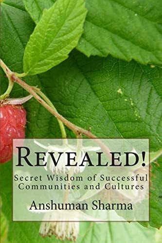 Revealed! Secret Wisdom of Successful Communities and Cultures