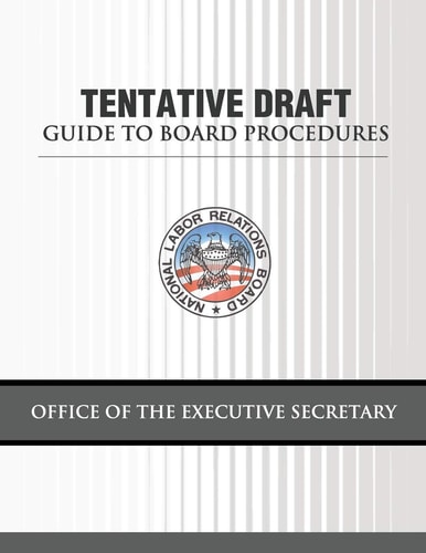 Tentative Draft Guide to Board Procedures