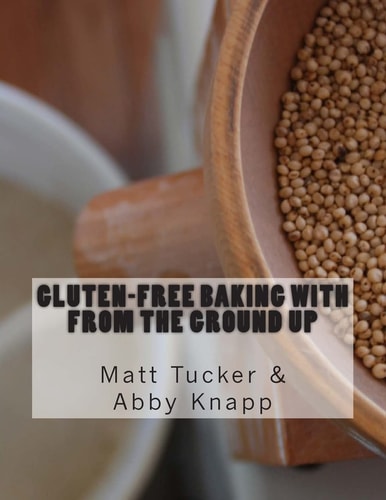 Gluten-Free Baking with From the Ground Up