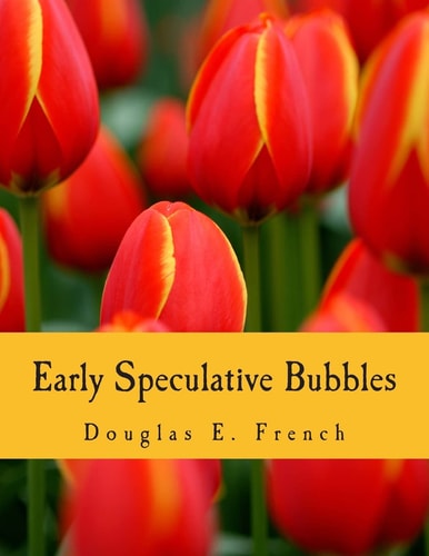 Early Speculative Bubbles and Increases in the Supply of Money