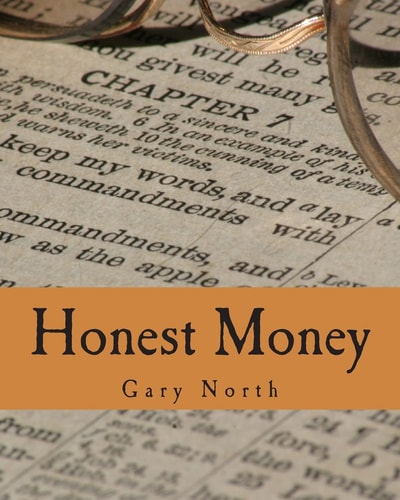 Honest Money (Large Print Edition) The Biblical Blueprint for Money and Banking