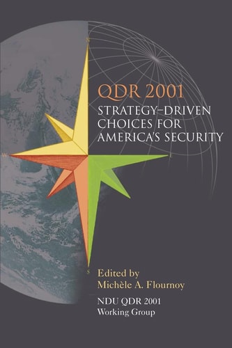 Qdr 2001 Strategy-Driven Choices for America's Security