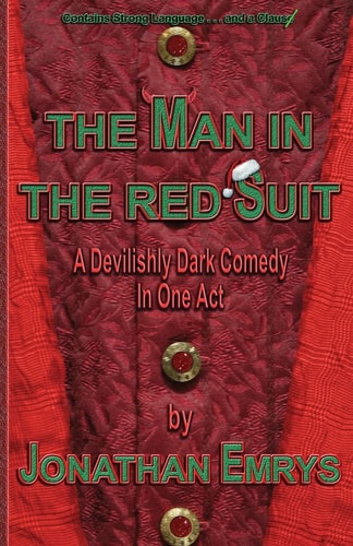 The Man in the Red Suit A Play in One Act