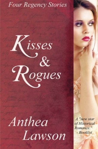 Kisses and Rogues Four Regency Stories