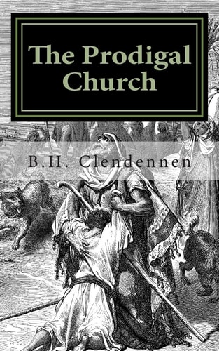 The Prodigal Church