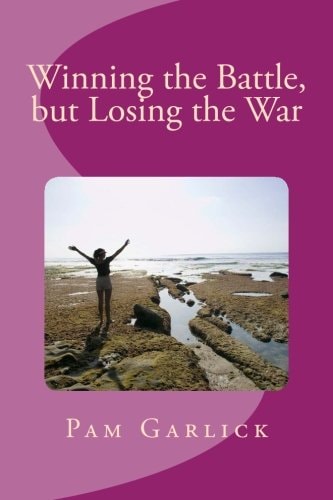 Winning the Battle, But Losing the War