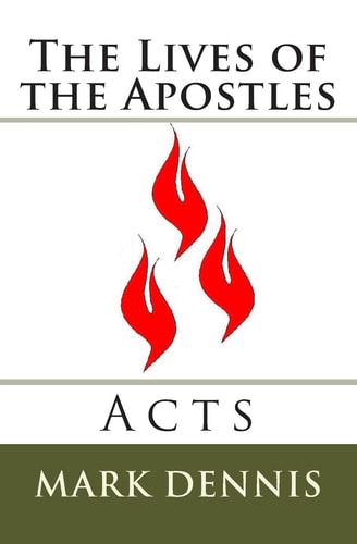 The Lives of the Apostles Acts