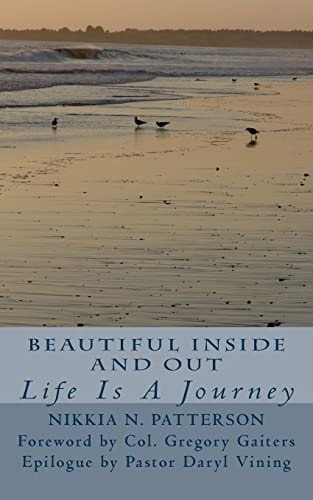 Beautiful Inside and Out Life Is a Journey