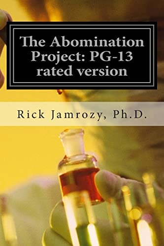 The Abomination Project PG-13 Rated Version