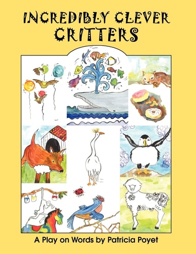 Incredibly Clever Critters A Play on Words