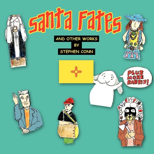 Santa Fates And Other Works