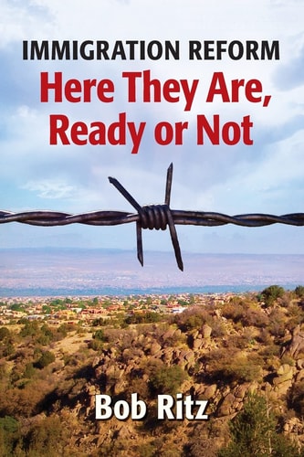 Immigration Reform Here They Are Ready Or Not