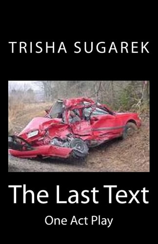 The Last Text One Act Play
