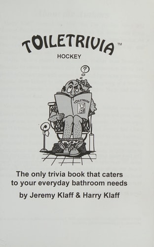 Toiletrivia - Hockey The Only Trivia Book That Caters To Your Everyday Bathroom Needs