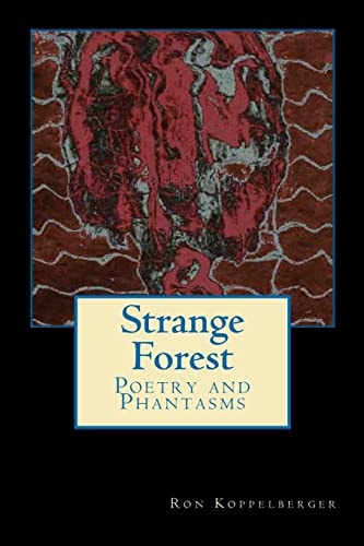 Strange Forest Poetry and Blood