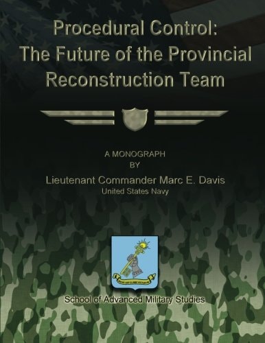 Procedural Control The Future of the Provincial Reconstruction Team