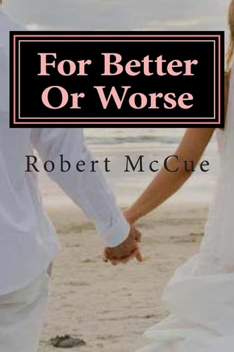 For Better Or Worse