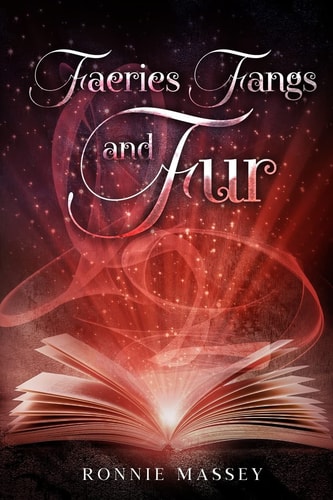 Faeries, Fangs, and Fur: Tales from the DarkWorld