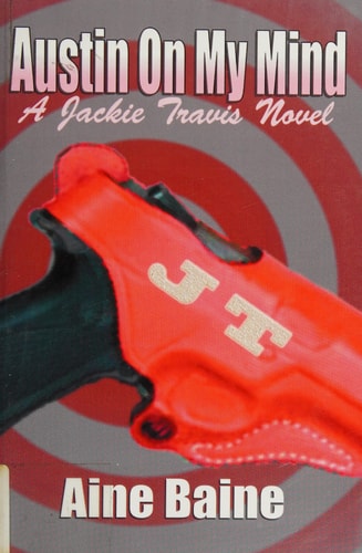 Austin On My Mind Book 1 of the Jackie Travis Series