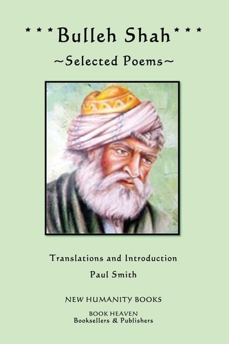 Bulleh Shah Selected Poems