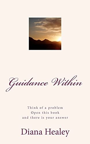 Guidance Within Think of Your Problem, Open This Book and There Is Your Answer
