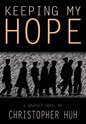 Keeping My Hope A Graphic Novel