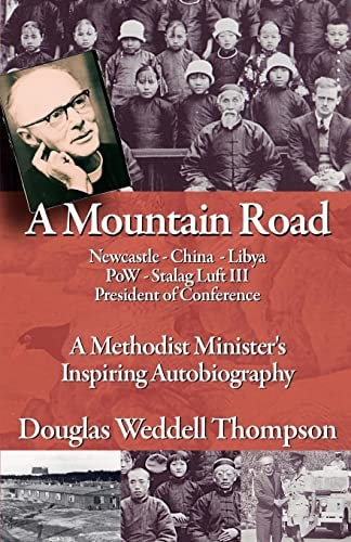 A Mountain Road A Methodist Minister's Inspiring Autobiography