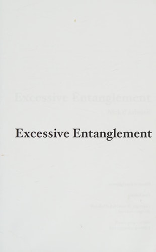 Excessive Entanglement