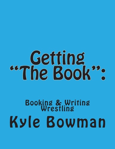 Getting the Book Blueprints of Booking and Writing Wrestling