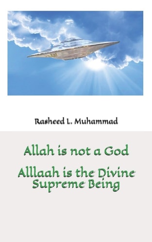 Allah is Not a God Alllaah Is The Supreme Being