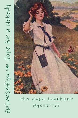 Hope for a Nobody The Hope Lockhart Mysteries