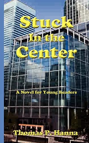 Stuck In the Center A Novel for Young Readers