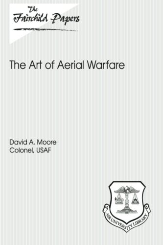 The Art of Aerial Warfare Fairchild Paper