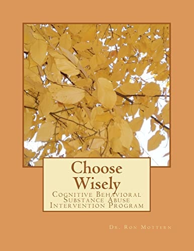 Choose Wisely Cognitive Behavioral Substance Abuse Intervention Program