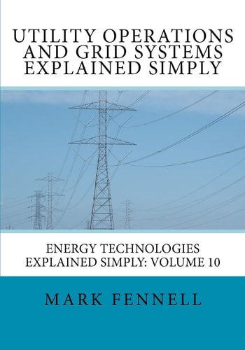 Utility Operations and Grid Systems Explained Simply Energy Technologies Explained Simply