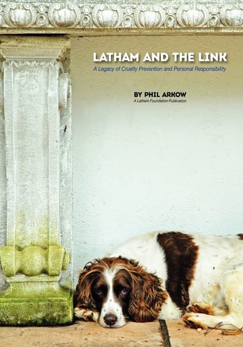 Latham and the Link A Legacy of Cruelty Prevention and Personal Responsibility