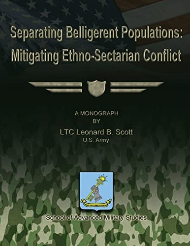Separating Belligerent Populations Mitigating Ethno-Sectarian Conflict