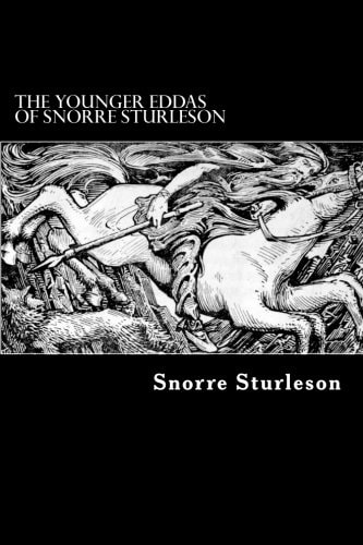 The Younger Eddas of Snorre Sturleson