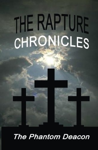 The Rapture Chronicles
