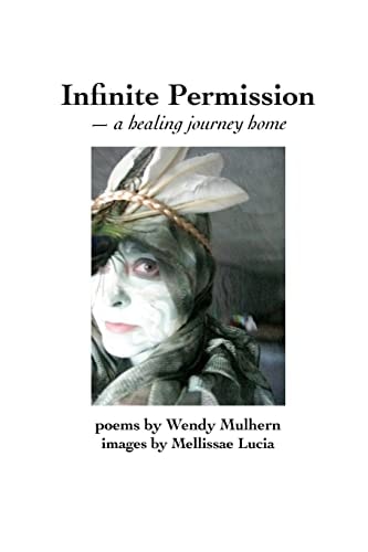 Infinite Permission A Healing Journey Home