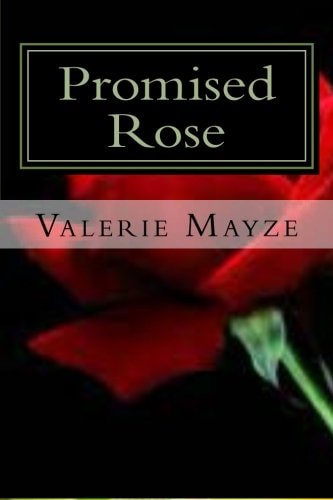 Promised Rose A Companion Story to Where the Rose Petals Fall