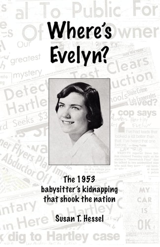 Where's Evelyn? The 1953 Babysitter's Kidnapping That Shook the Nation