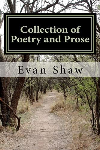Collection of Poetry and Prose From Young Mystic