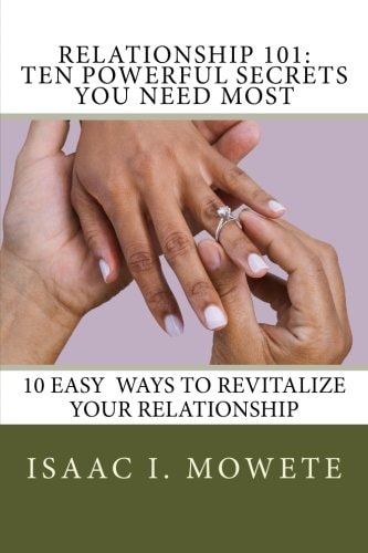 Relationship 101 10 Powerful Secrets You Need Most