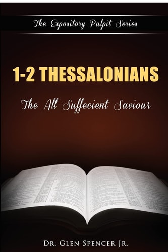 1-2 Thessalonians The Church Waiting And Watching