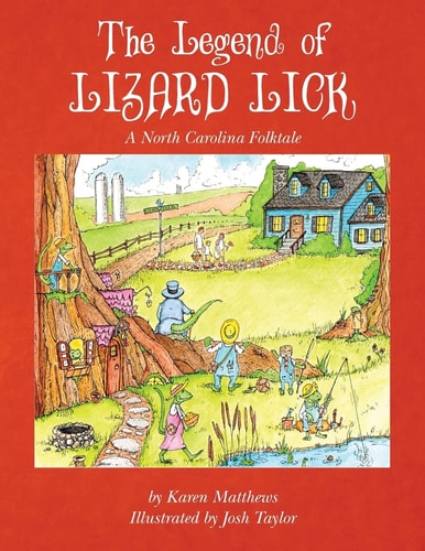 The Legend of Lizard Lick A North Carolina Folktale