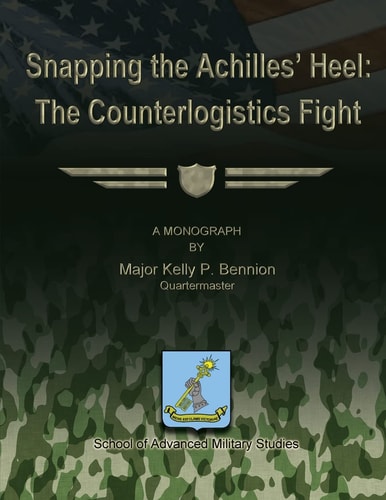 Snapping The Achilles' Heel The Counterlogistics Fight