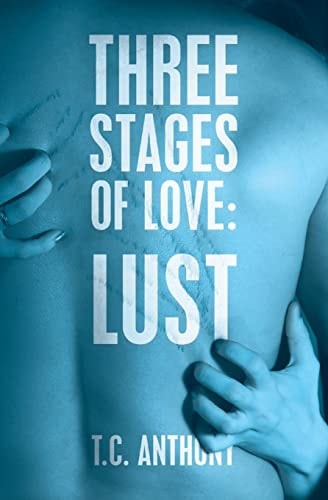 Three Stages of Love Lust