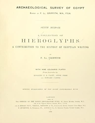 A Collection of Hieroglyphs A Contribution to the History of Egyptian Writing
